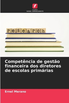 Paperback Competência de gestão financeira dos diretores de escolas primárias [Portuguese] Book
