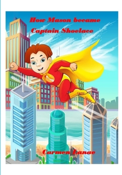 Paperback How Mason became Captain Shoelace Book