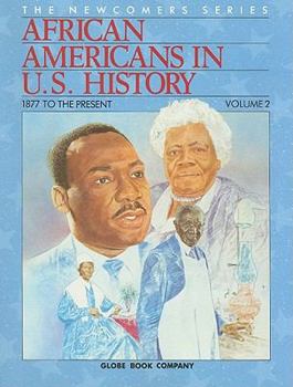 Paperback African Americans in U.S. History, Volume 2: 1877 to the Present Book