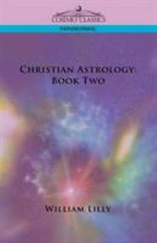 Paperback Christian Astrology: Book Two Book