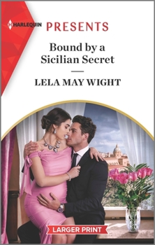 Mass Market Paperback Bound by a Sicilian Secret [Large Print] Book