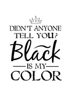 Paperback Notebook: Sarcasm Black Color Humor Princess Gifts 120 Pages, 6X9 Inches, Dot Grid Book