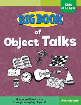 Paperback Big Book of Object Talks for Kids of All Ages Book