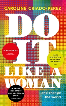 Paperback Do It Like a Woman: ... and Change the World Book