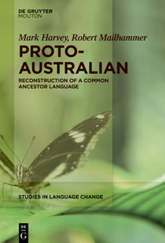 Hardcover Proto-Australian: Reconstruction of a Common Ancestor Language Book