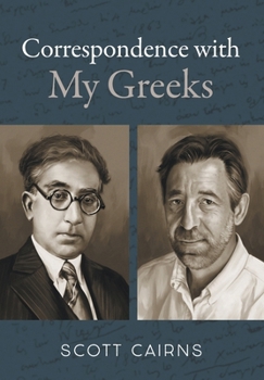 Hardcover Correspondence with My Greeks Book