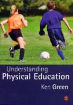 Paperback Understanding Physical Education Book