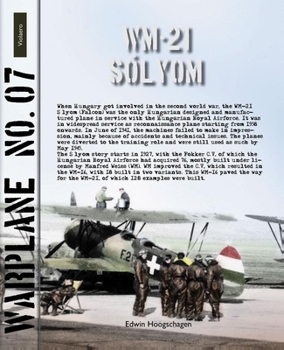 Weis Wm.21 Sólyom - Book #7 of the Warplane (Lanasta)