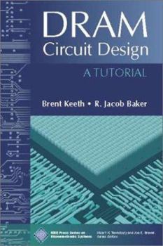 Hardcover DRAM Circuit Design: A Tutorial Book