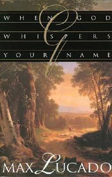 Paperback When God Whispers Your Name [Large Print] Book