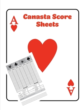 Paperback Canasta Score Sheets: Scorebook For Canasta Card Game Record Sheet Book