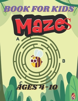 Paperback Mazes Book For Kids: Maze Explorer's Handbook: Where Fun and Challenges Meet Book