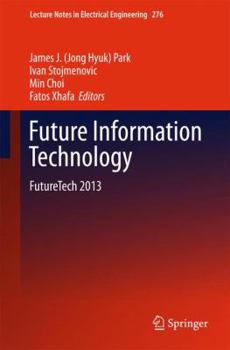 Hardcover Future Information Technology: Futuretech 2013 Book
