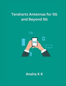 Paperback Terahertz Antennas for 5G and Beyond 5G Book