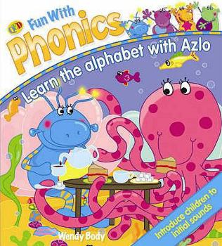 Paperback Learn the Alphabet with Azlo. Wendy Body Book