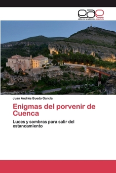 Paperback Enigmas del porvenir de Cuenca [Spanish] Book
