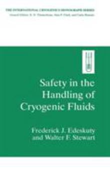 Hardcover Safety in the Handling of Cryogenic Fluids Book