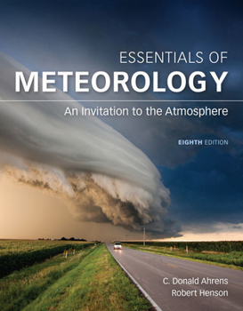 Product Bundle Bundle: Essentials of Meteorology: An Invitation to the Atmosphere, 8th + Mindtap Earth Science, 1 Term (6 Months) Printed Access Card Book