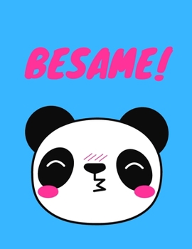 Besame: Regalos rom�nticos divertidos del d�a de San Valent�n para �l / ella Cuaderno de bolsillo con reglas universitarias