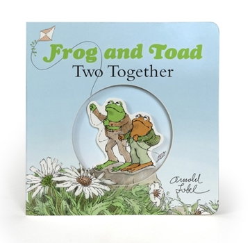 Board book Frog and Toad: Two Together: Original Board Book with Cut-Out Cover and Raised Element from the Classic Animal Friendship and Adventure Series [Ages 0 Book