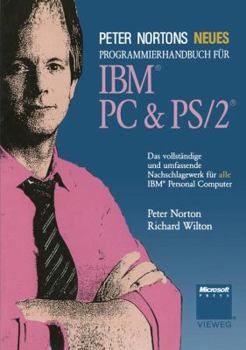 Paperback Peter Nortons Neues Programmierhandbuch Für Ibm(r) PC & Ps/2(r) [German] Book