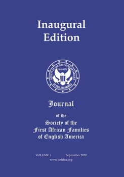 Journal of the Society of the First African Families of English America