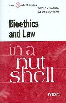 Paperback Bioethics and Law in a Nutshell Book