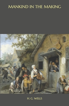 Paperback Mankind in the Making Book