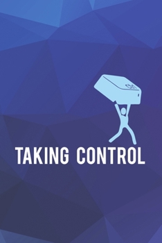 Paperback Taking Control: Tech Support Notebook Journal Composition Blank Lined Diary Notepad 120 Pages Paperback Blue Book