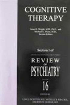 Paperback Cognitive Therapy: Section I of American Psychiatric Press Review of Psychiatry Volume 16 Book
