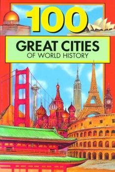 Paperback 100 Great Cities of World History Book