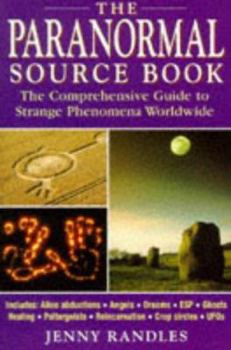 Paperback Paranormal Source Book: The Comprehensive Guide to Strange Phenomena Worldwide Book