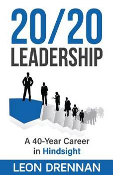 Paperback 20/20 Leadership: A 40-Year Career in Hindsight Book