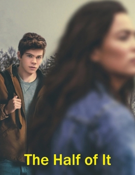 Paperback The Half of It: Screenplay Book