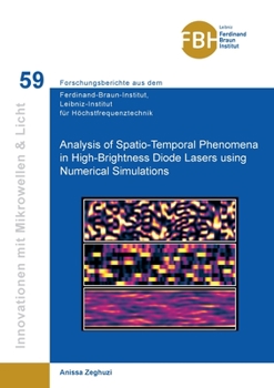 Paperback Analysis of Spatio-Temporal Phenomena in High-Brightness Diode Lasers using Numerical Simulations Book