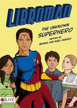 Paperback Libroman: The Unknown Superhero Book