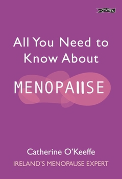 Paperback All You Need to Know about Menopause Book