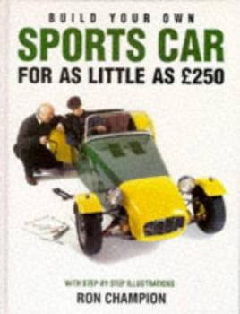 Hardcover Build Your Own Sports Car for as Little as $250 Book