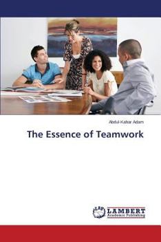 Paperback The Essence of Teamwork Book