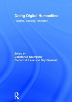 Hardcover Doing Digital Humanities: Practice, Training, Research Book