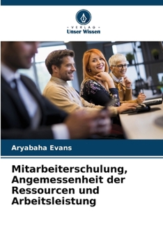 Paperback Mitarbeiterschulung, Angemessenheit der Ressourcen und Arbeitsleistung [German] Book