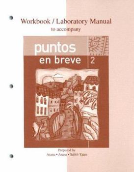 Paperback Workbook/Laboratory Manual to Accompany Puntos En Breve Second Edition: A Brief Course Book