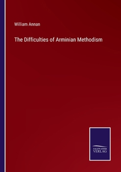 Paperback The Difficulties of Arminian Methodism Book