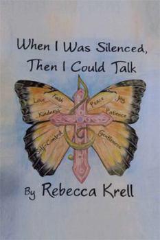 Paperback When I Was Silenced, Then I Could Talk Book