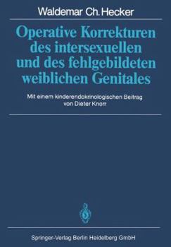 Paperback Operative Korrekturen Des Intersexuellen Und Des Fehlgebildeten Weiblichen Genitales [German] Book