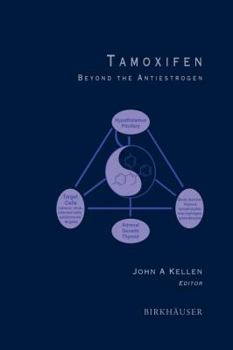 Paperback Tamoxifen: Beyond the Antiestrogen Book