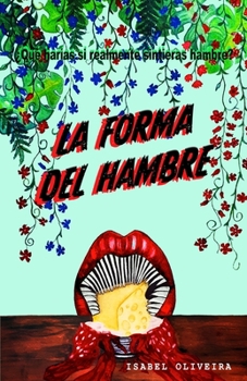 Paperback La Forma del Hambre [Spanish] Book