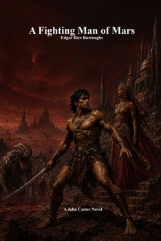 A Fighting Man of Mars
