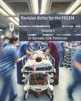 Paperback Revision Notes for the FRCEM: Volume 1 Book