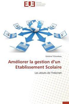 Paperback Améliorer La Gestion D Un Etablissement Scolaire [French] Book